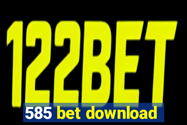 585 bet download